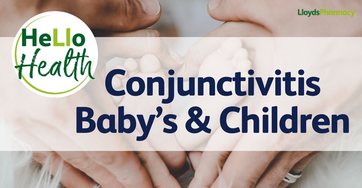 Conjunctivitis Baby’s & Children