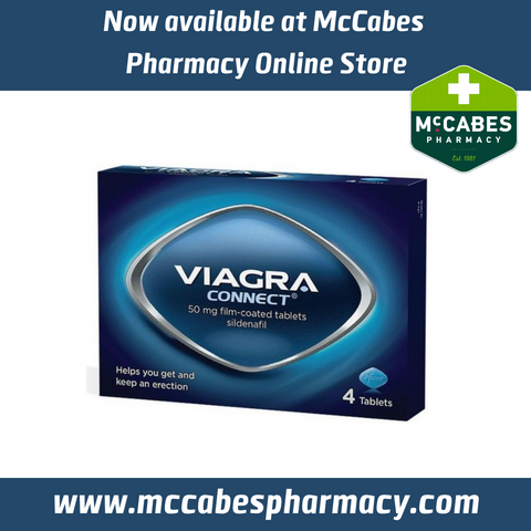 Viagra Connect 4's - Now available online at McCabes Pharmacy